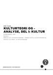Kulturteori og -analyse, del I: Kultur FS26